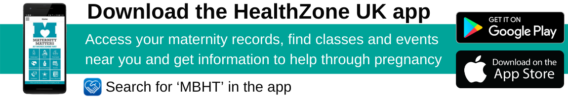 Download the Healthzone UK maternity app to access your maternity records, find classes and events near you and get information to help through pregnancy