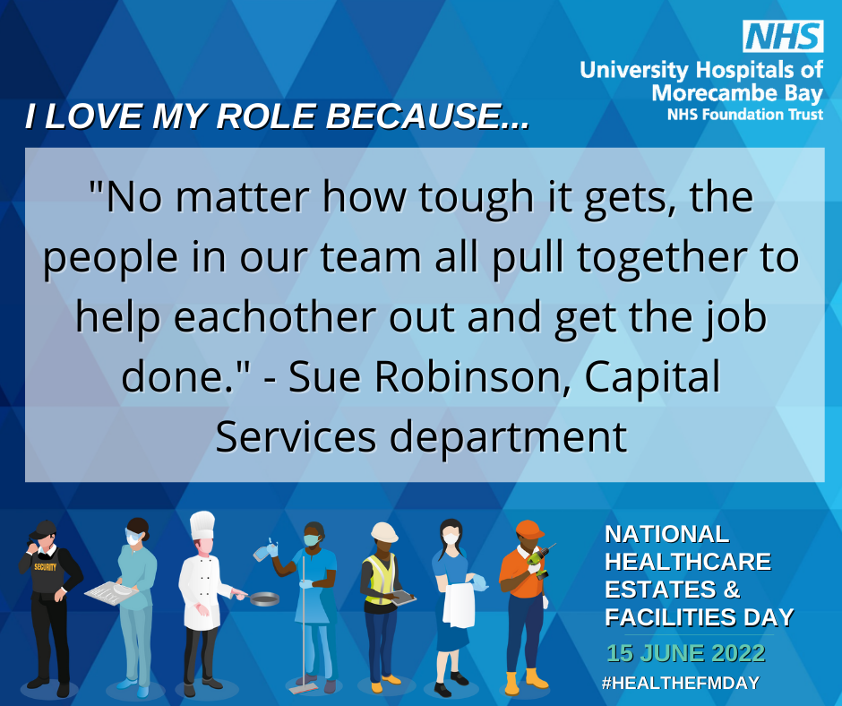 I love my role because "No matter how tough it gets, the people in our team all pull together to help eachother out and get the job done." - Sue Robinson, Capital Services department